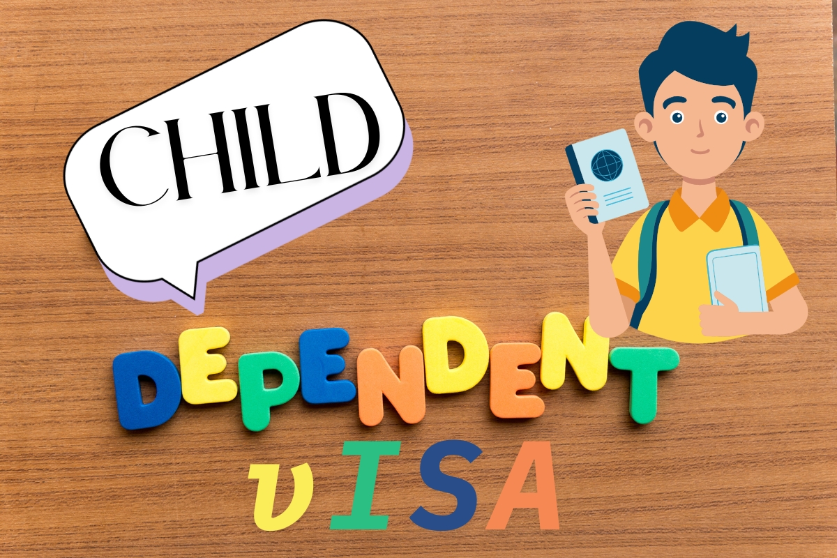 Child Dependent Visa